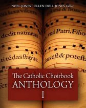 The Catholic Choirbook Anthology