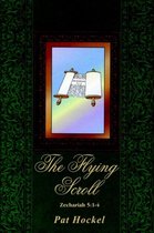 The Flying Scroll: Zechariah 5