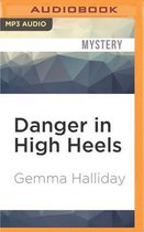 Danger in High Heels