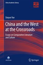 China Academic Library - China and the West at the Crossroads