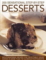 200 Sensational Step-by-Step Desserts