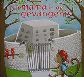Een mama in de gevangenis