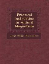 Practical Instruction in Animal Magnetism