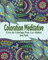 Coloration Meditative Livre de Coloriage Pour Les Adultes