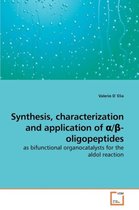 Synthesis, characterization and application of α/β-oligopeptides