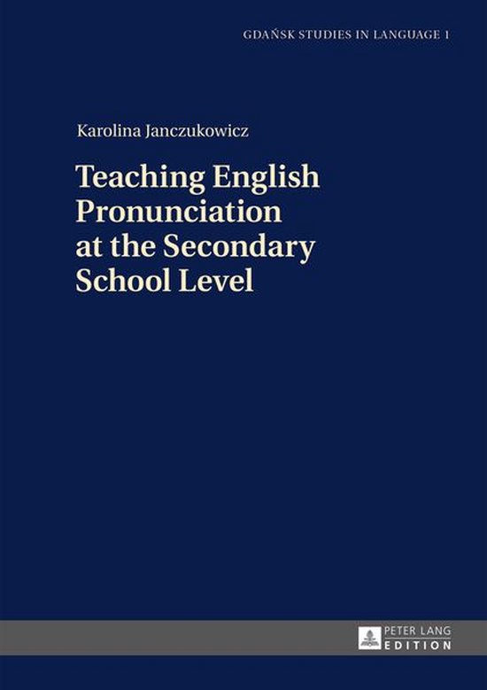 Gdansk Studies in Language 1 - Teaching English Pronunciatio ... - cover