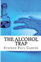 The Alcohol Trap