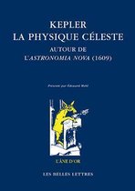 Kepler: La Physique Celeste