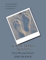 Your Many Moods