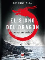 Trilogía del Zodíaco 1 - El signo del dragón