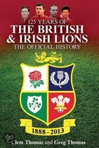 125 Years of the British and Irish Lions