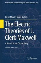 The Electric Theories of J. Clerk Maxwell