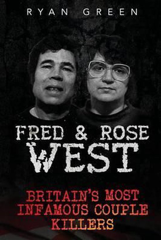 Bol Com Fred Rose West Ryan Green 9781532802102 Boeken