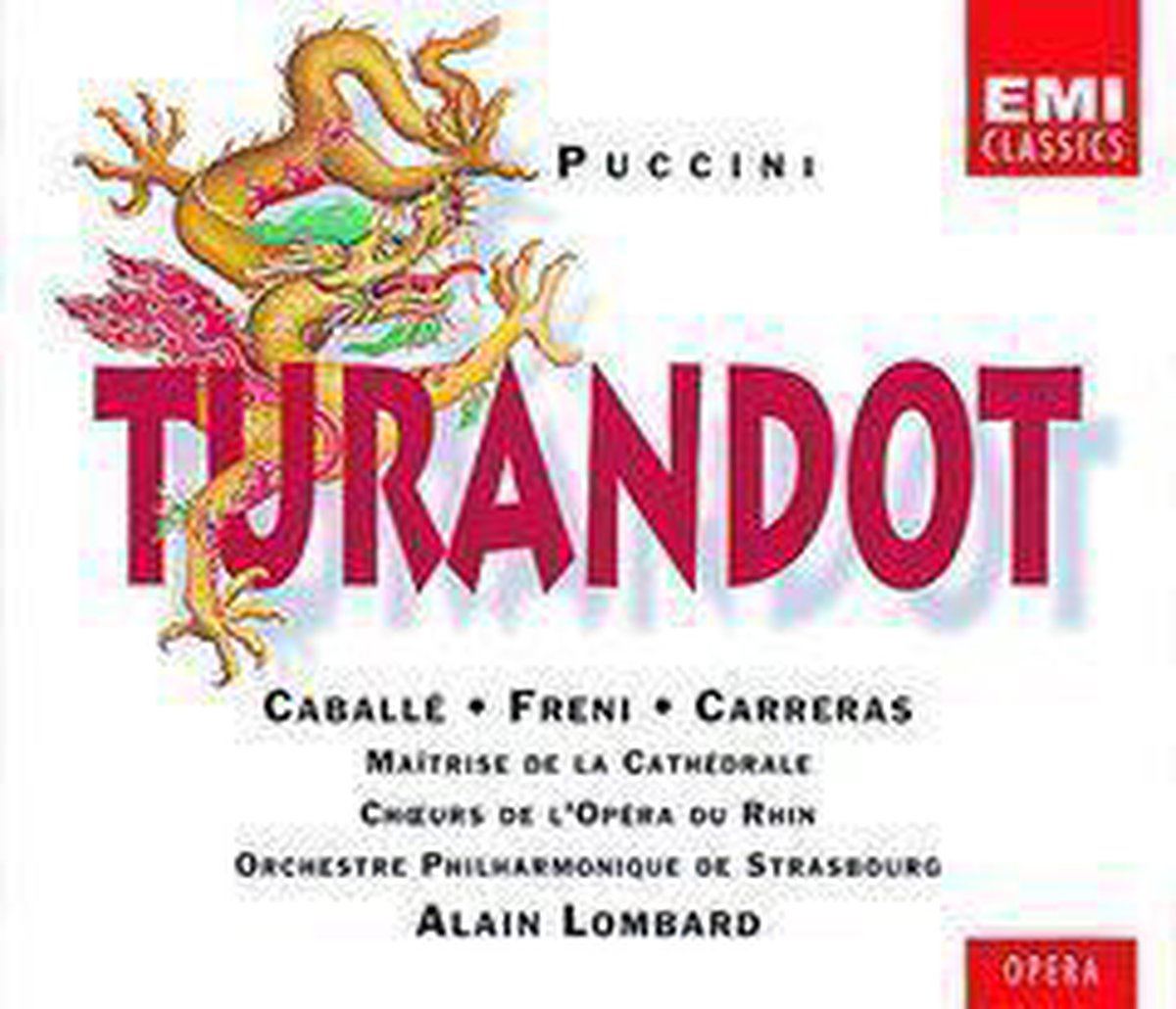 Puccini: Turandot / Lombard, Caballe, Freni, Carreras