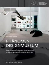 Bayerische Studien zur Museumsgeschichte- Phänomen Designmuseum