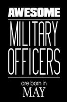 Awesome Military Officers Are Born In May