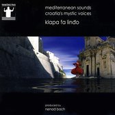 Mediterranean Sounds, Croatia's Mystic Voices: Klapa FA Lindo