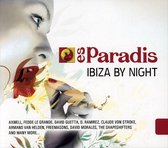 Es Paradis: Ibiza by Night 2007