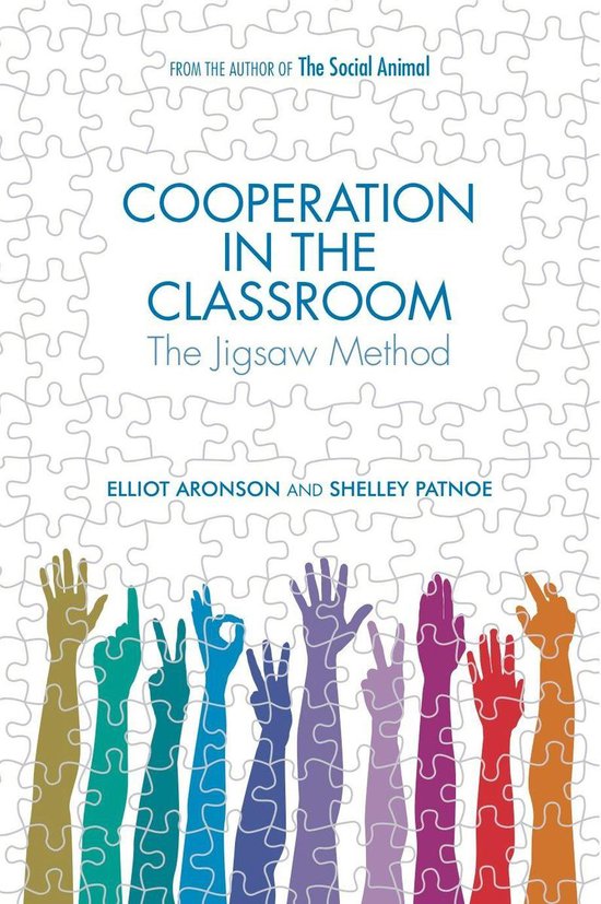 Cooperation in the Classroom The Jigsaw Method (ebook), Elliot Aronson