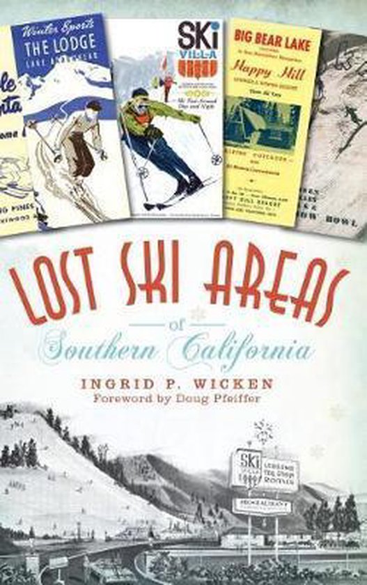 Lost Ski Areas of Southern California - cover
