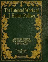 The Patented Works of J. Hutton Pulitzer - Patent Number 7,392,312
