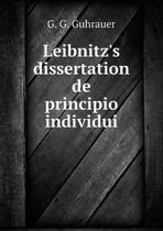 Leibnitz's dissertation de principio individui