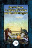Stories from Le Morte D’Arthur and the Mabinogion