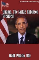 Obama, the Jackie Robinson President