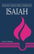 Believers Church Bible Commentary Series - Isaiah