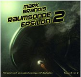 Mark Brandis 10. Raumsonde Epsilon (Teil 2 Von 2)