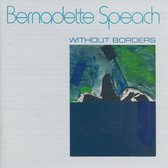 Various Artists - Bernadette Speach: Without Borders (CD)