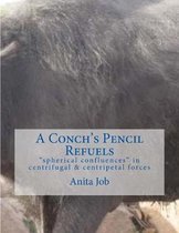 A Conch's Pencil Refuels