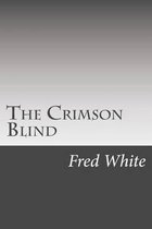 The Crimson Blind