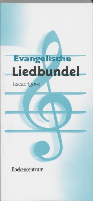 Cover van het boek 'Evangelische liedbundel / druk 1' van  Onbekend