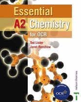 Essential A2 Chemistry For Ocr