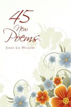45 New Poems