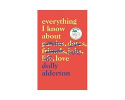 Everything I Know About Love