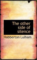 The Other Side of Silence