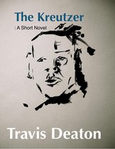Omslag The Kreutzer: A Short Novel