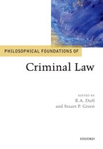 Philosophical Foundations of Law - Philosophical Foundations of Criminal Law