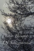 Omslag Poetic Thoughts of Schizophrenia