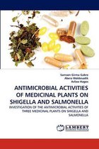 Antimicrobial Activities of Medicinal Plants on Shigella and Salmonella