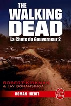 La Chute du Gouverneur (The Walking Dead Tome 3, Volume 2)