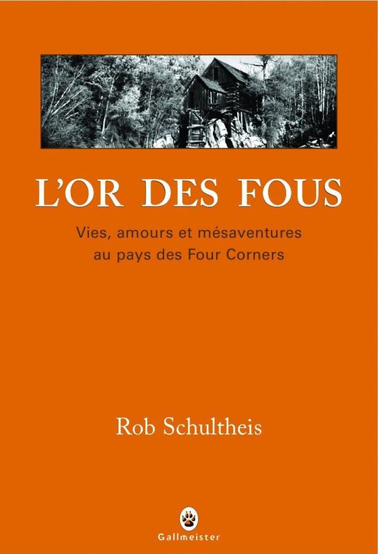 L'or des fous