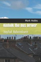 Kinfolk the Bus Driver