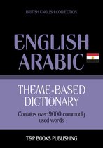 Theme-based dictionary British English-Egyptian Arabic - 9000 words