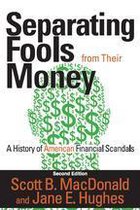 Separating Fools from Their Money - Separating Fools from Their Money