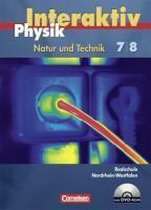 Physik interaktiv 7/8. Schülerbuch mit CD-ROM. Realschule Nordrhein-Westfalen