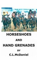 Horseshoes and Hand Grenades