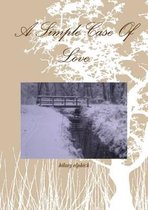 A Simple Case Of Love